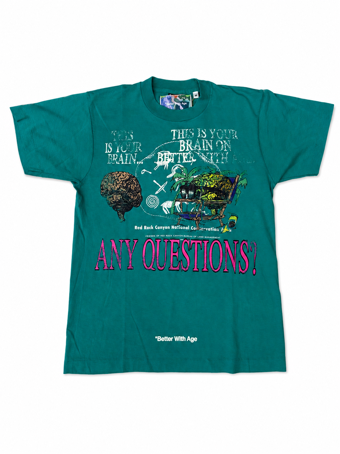 Better With Age "Mush" teal Tee (M)