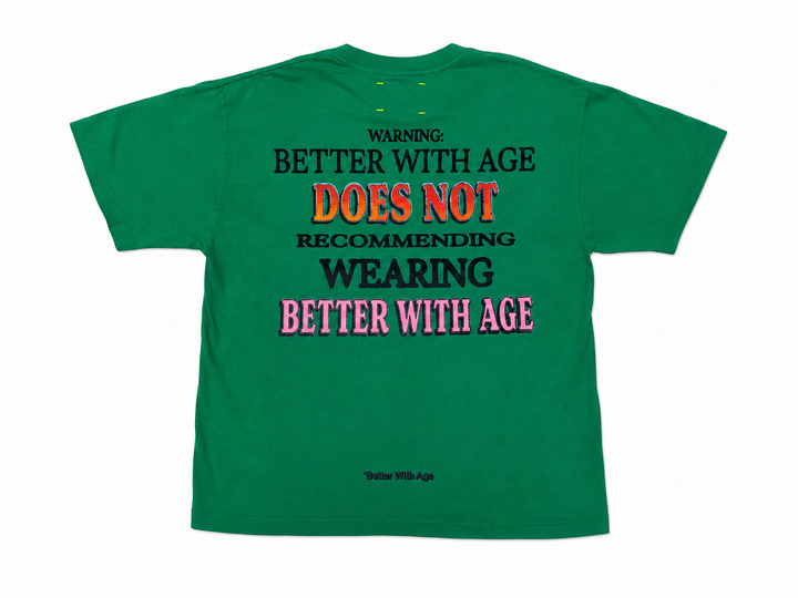 Better With Age Donna Tee Green (L)