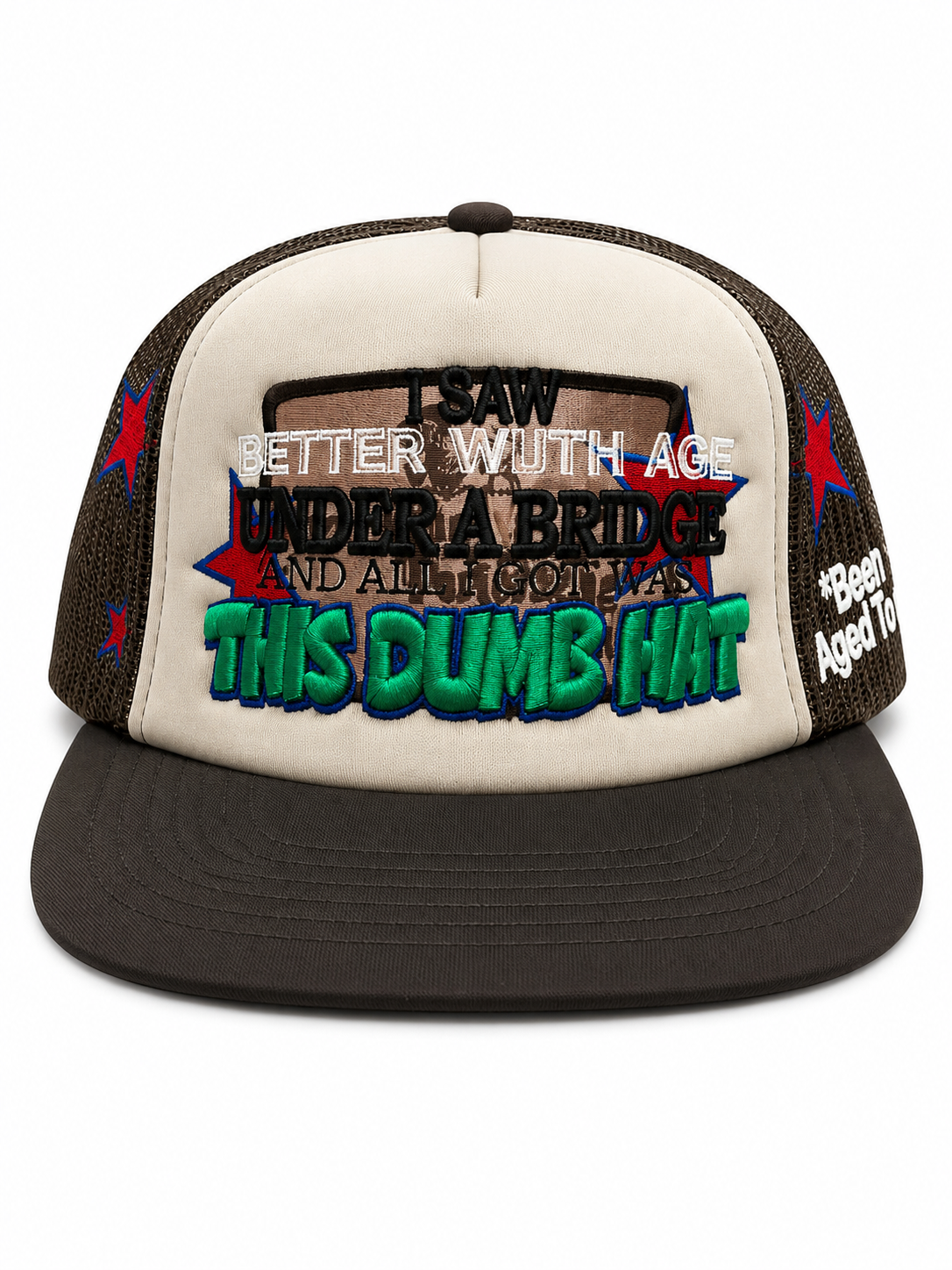 Better With Age Moniker "DUMB SHIT" BROWN hat