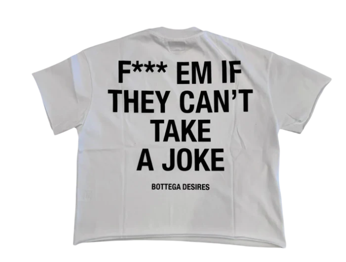 Bottega Desires Fuck Em T-Shirt White