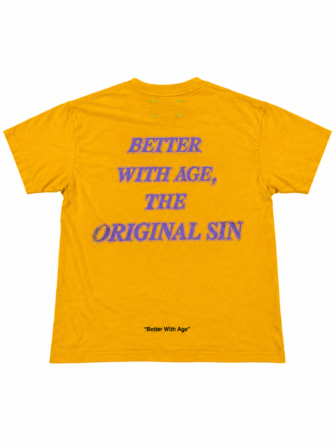 Better With Age Tee "Protest Art" yellow