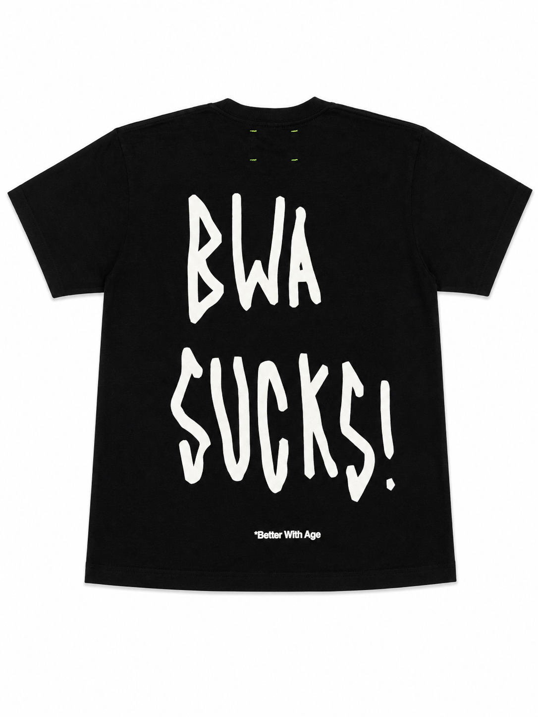 Better With Age "DUMB TEE" BLK (L)